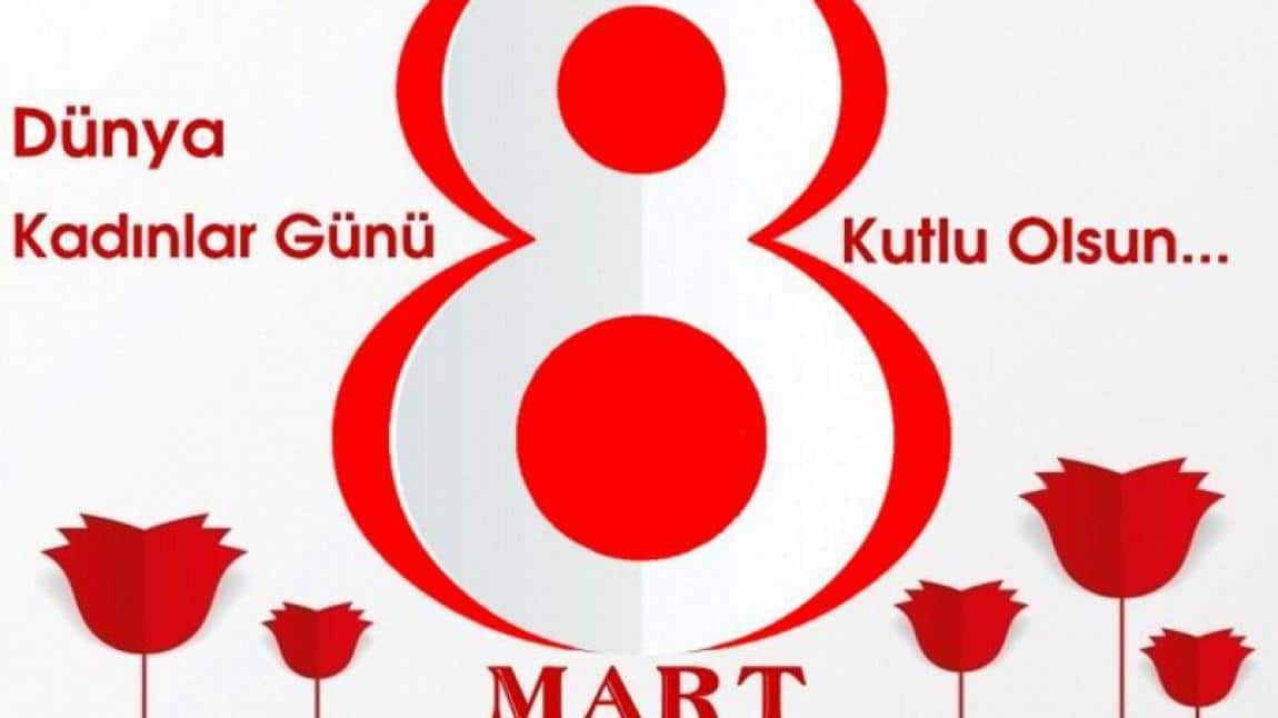 8 Mart Dünya Kadınlar Günü